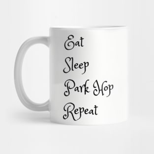 Eat Sleep ParkHop Repeat Mug
